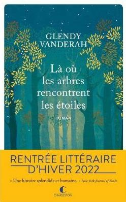Emprunter Là où les arbres rencontrent les étoiles livre