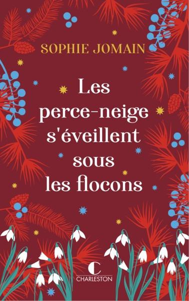 Emprunter Les perce-neige s'éveillent sous les flocons livre