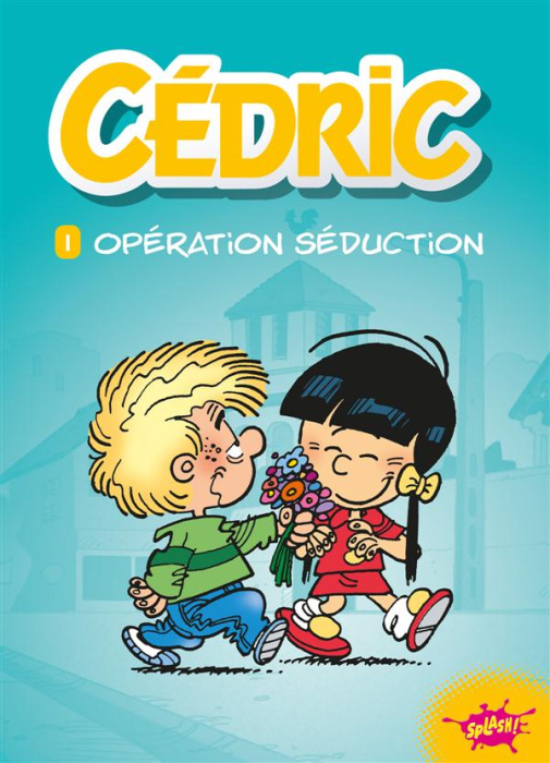 Emprunter Cédric Tome 1 : Opération séduction livre