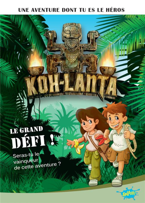 Emprunter Koh-Lanta Tome 1 : Le grand défi ! livre