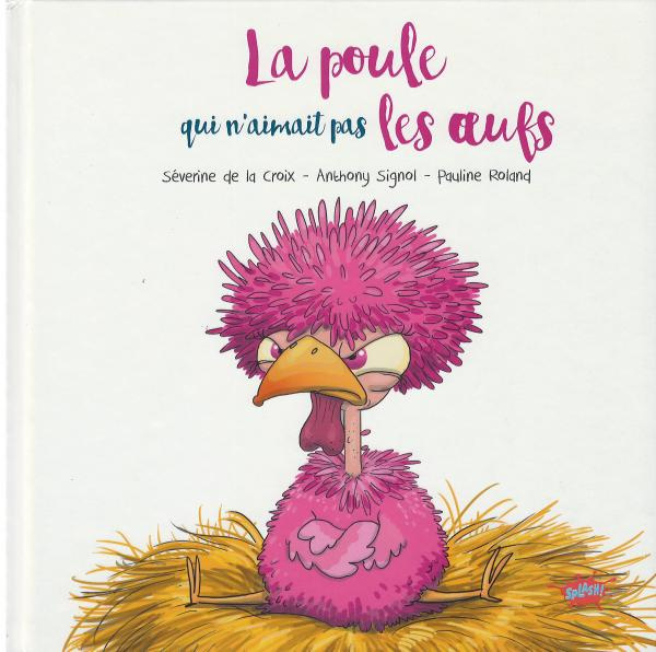 Emprunter La poule qui n'aimait pas les oeufs livre