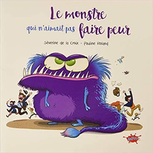 Emprunter Le monstre qui n'aimait pas faire peur - Petit prix - OP Splash 2020 livre