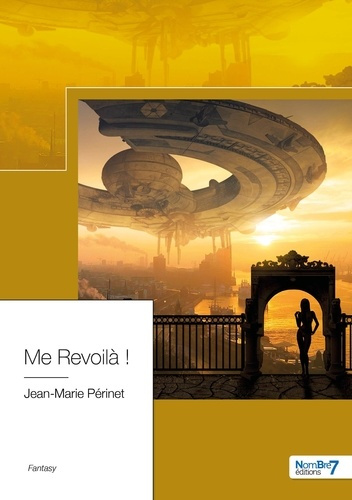 Emprunter Me revoilà ! livre