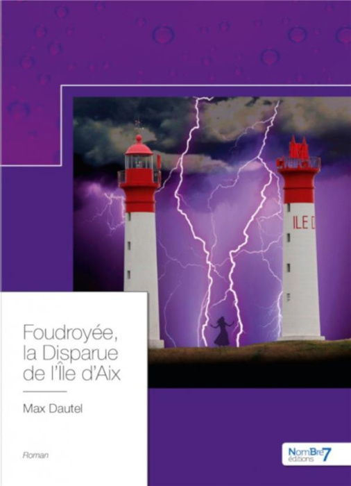 Emprunter Foudroyée, la disparue de l'île d'Aix livre