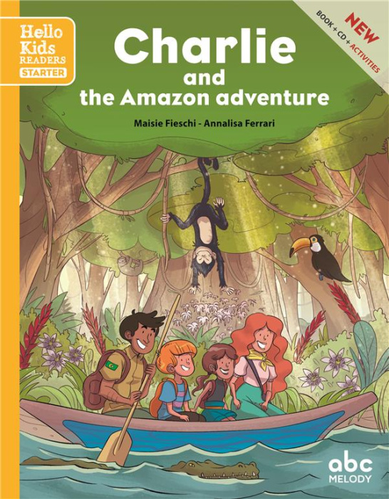 Emprunter CHARLIE AND THE AMAZON ADVENTURE (STARTER LEVEL) - LIVRE livre