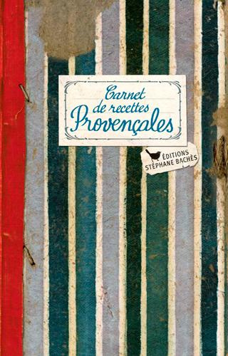 Emprunter Carnet de recettes provençales livre