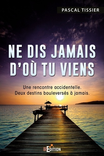 Emprunter Ne dis jamais d'où tu viens livre
