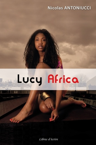 Emprunter Lucy Africa livre