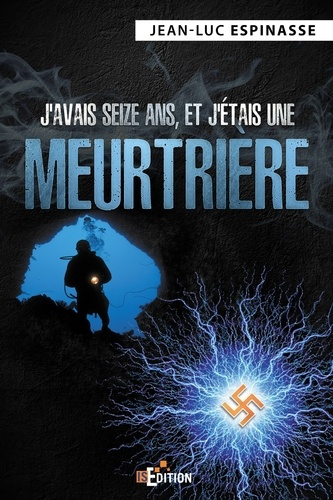 Emprunter J'avais seize ans, et j'étais une meurtrière livre