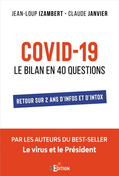 Emprunter Covid-19 : Le bilan en 40 questions. Retour sur 2 ans d'infos et d'intox livre