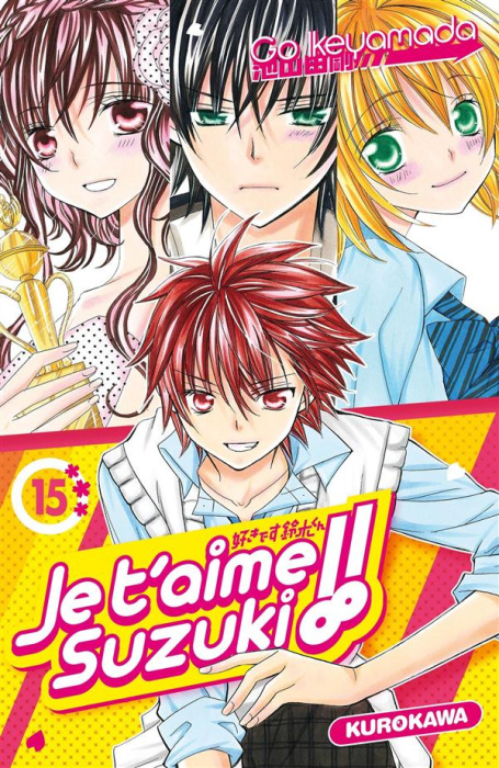 Emprunter Je t'aime Suzuki !! Tome 15 livre