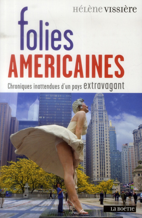 Emprunter Folies américaines. Chroniques inattendues d'un pays extravagant livre