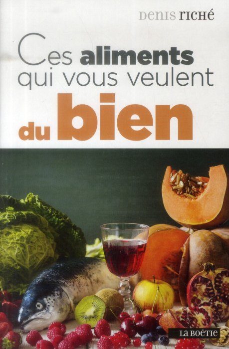 Emprunter Ces aliments qui vous veulent du bien livre