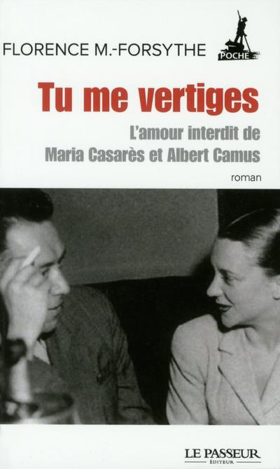 Emprunter Tu me vertiges. L'amour interdit de Maria Casarès et Albert Camus livre