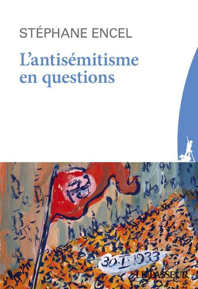 Emprunter L'antisémitisme en questions livre