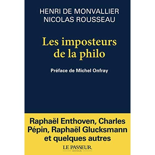 Emprunter Les imposteurs de la philo. Noubeaux sophistes et filousophes livre