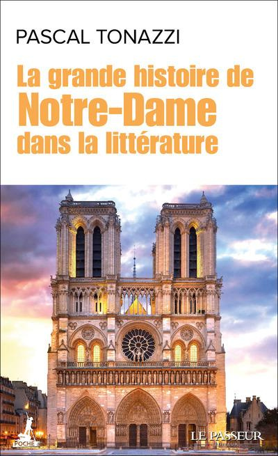 Emprunter La grande histoire de Notre-Dame dans la litterature livre