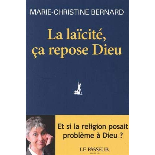 Emprunter La laïcité, ça repose Dieu livre