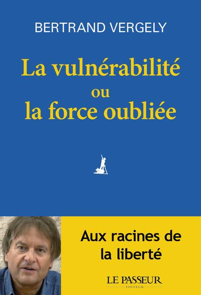 Emprunter La vulnérabilité ou la force oubliée livre