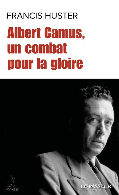 Emprunter Albert Camus, un combat pour la gloire livre