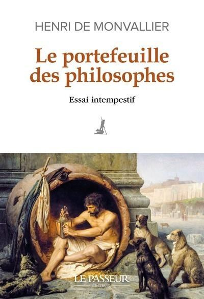 Emprunter Le portefeuille des philosophes. Essai intempestif livre