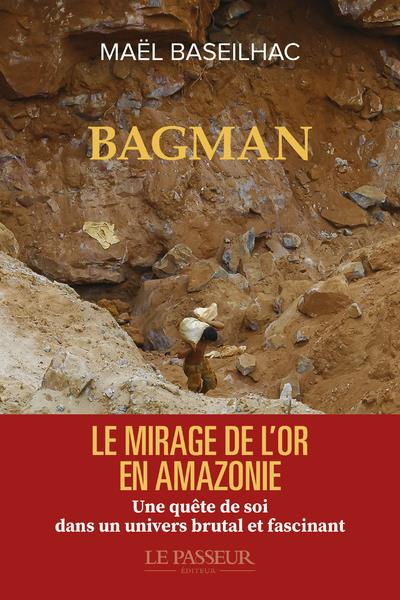 Emprunter Bagman. Le mirage de l'or livre