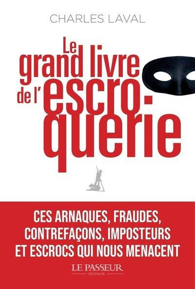 Emprunter Le grand livre de l'escroquerie livre
