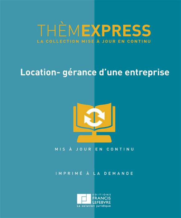 Emprunter THEMEXPRESS-LOCATION- GERANCE D'UNE ENTREPRISE livre