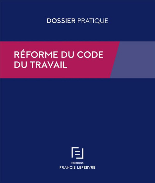 Emprunter Réforme du code du travail. Ordonnances du 22 septembre 2017 livre