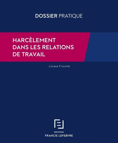 Emprunter Harcèlement dans les relations de travail livre