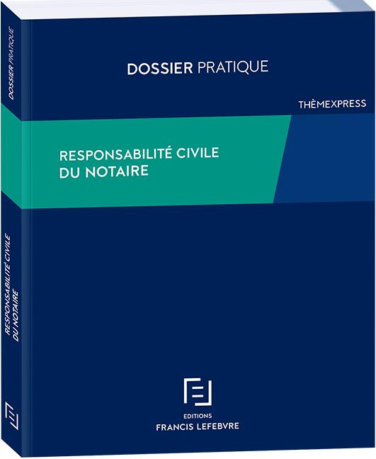 Emprunter Responsabilité civile du notaire livre