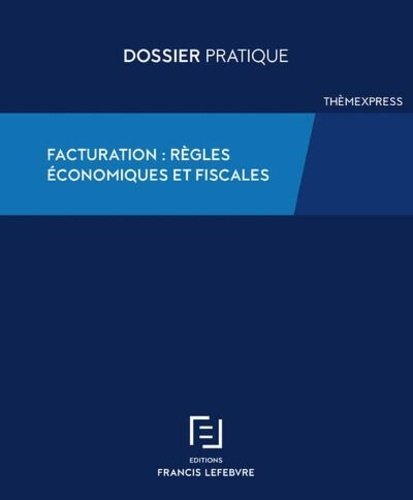 Emprunter Facturation. Règles économiques et fiscales livre