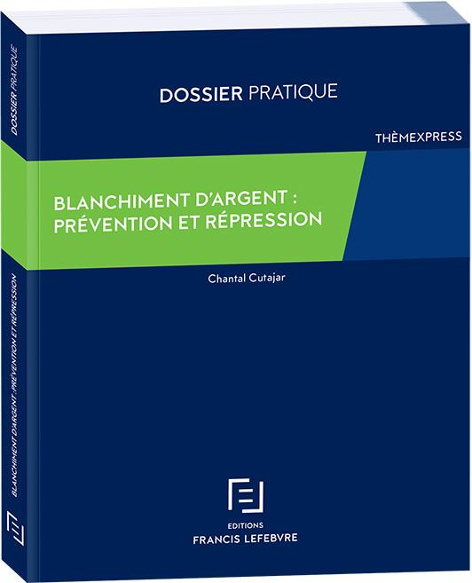 Emprunter Blanchiment d'argent : prévention et répression livre