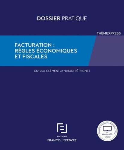 Emprunter Facturation. Règles économiques et fiscales livre