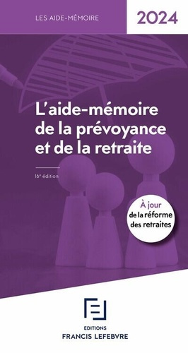 Emprunter L'aide-mémoire de la prévoyance et de la retraite. Edition 2024 livre