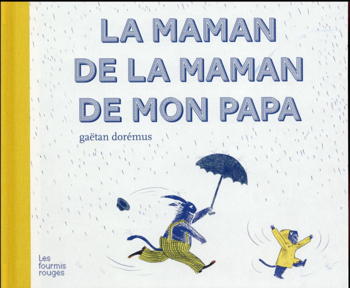 Emprunter La maman de la maman de mon papa livre
