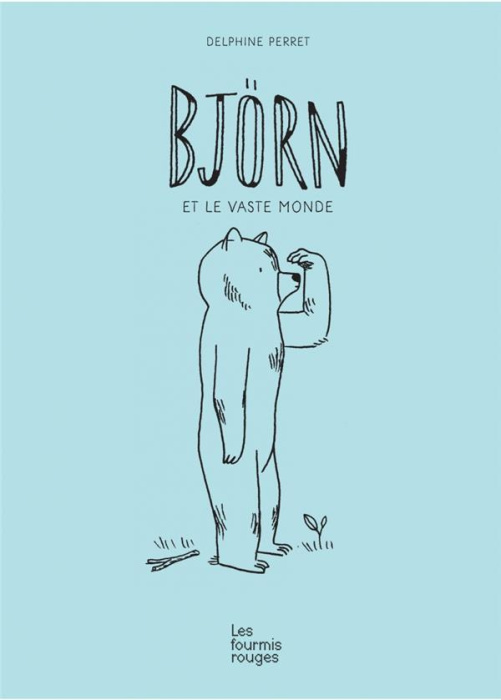 Emprunter Björn et le vaste monde livre