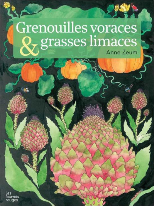 Emprunter Grenouilles voraces & grasses limaces livre