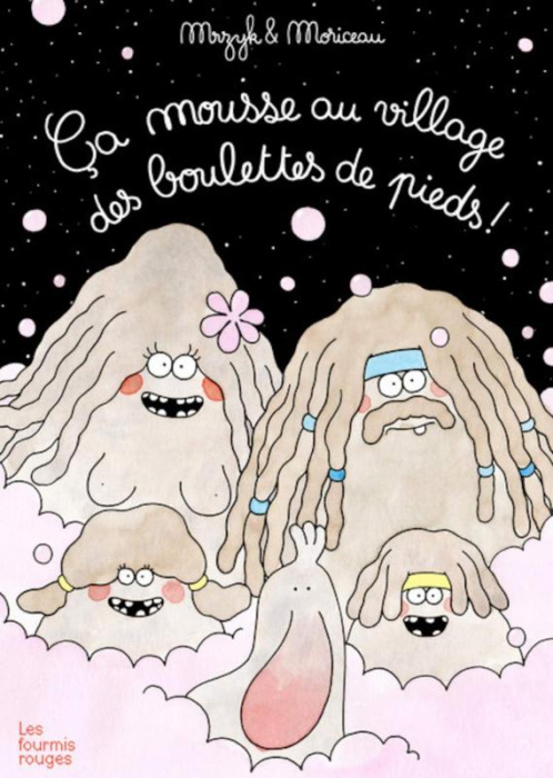 Emprunter Ça mousse au village des boulettes de pieds ! livre