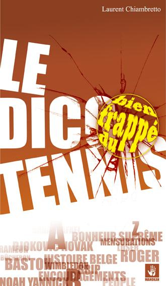 Emprunter Le dico bien frappé du tennis livre