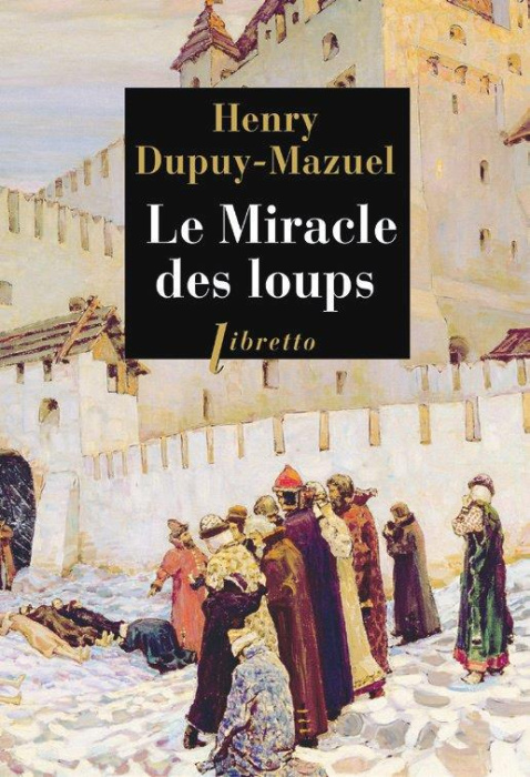 Emprunter Le Miracle des loups livre