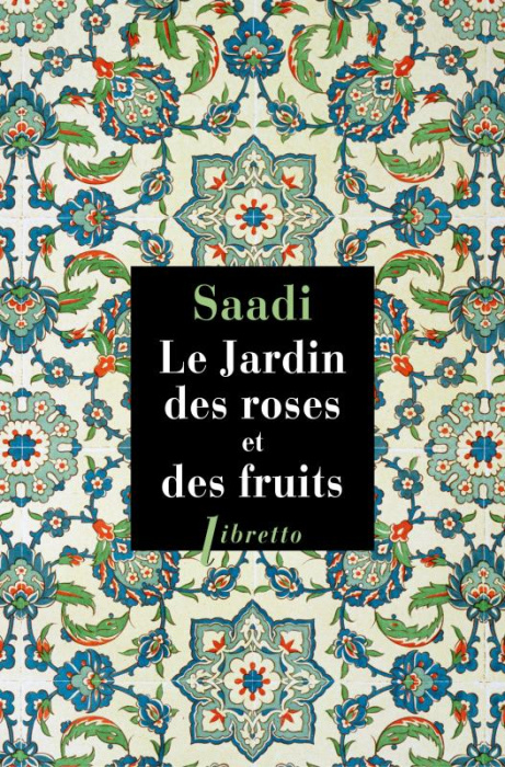 Emprunter Le jardin des roses et des fruits livre