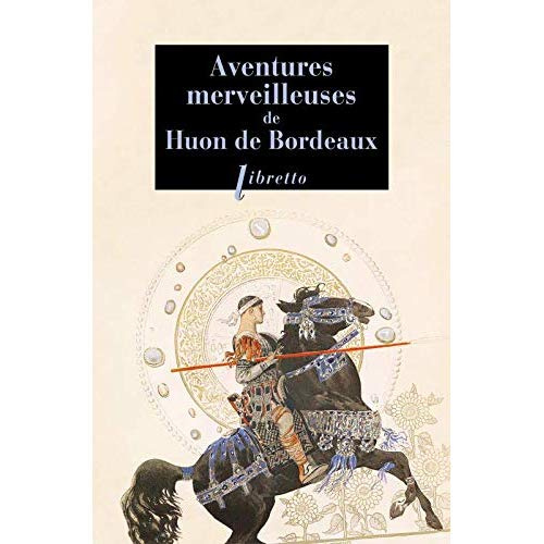 Emprunter Aventures merveilleuses de Huon de Bordeaux livre