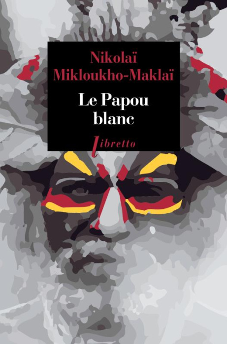 Emprunter Le Papou blanc. Naufragé volontaire en Nouvelle-Guinée livre