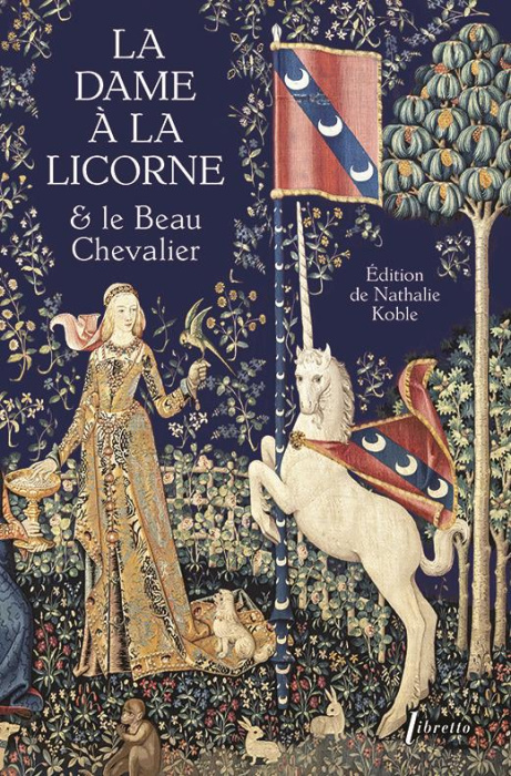 Emprunter La dame à la licorne et le beau chevalier livre