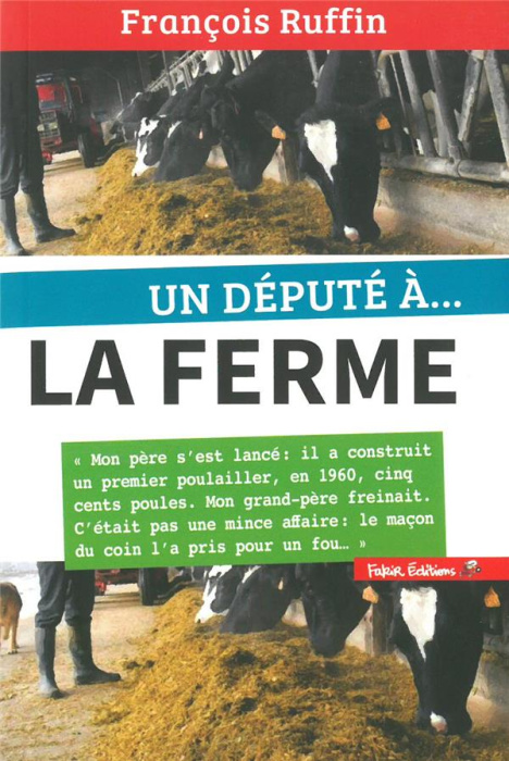 Emprunter Un député à... la ferme livre