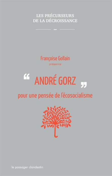 Emprunter André Gorz pour une pensée de l'écosocialisme livre