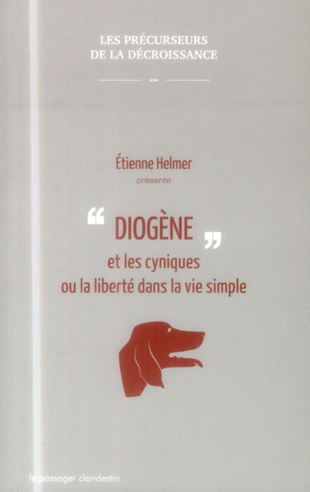 Emprunter Diogène et les cyniques ou la liberté dans la vie simple livre