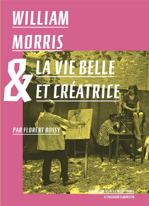 Emprunter William Morris & la vie belle et créatrice livre