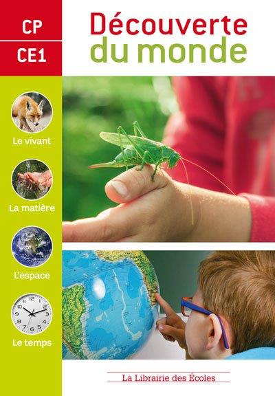 Emprunter Découverte du monde CP-CE1. Manuel de sciences livre